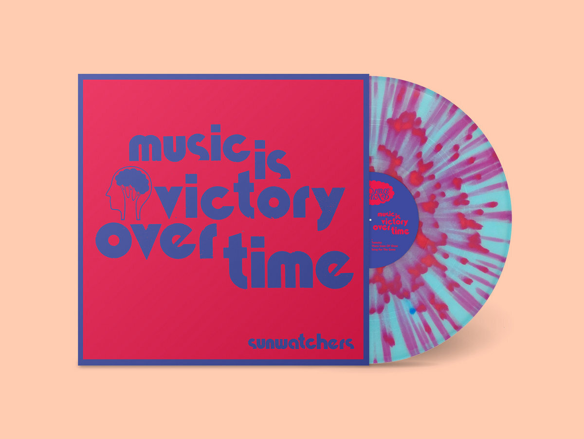 Sunwatchers Music Is Victory Over Time (Vinyl LP)