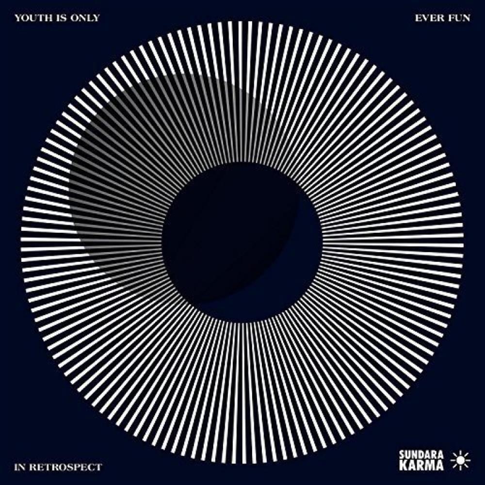 Youth Is Only Ever Fun In Retrospect - Sundara Karma (Audio CD)