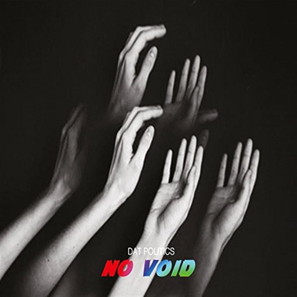 No Void - Dat Politics (Audio cd)