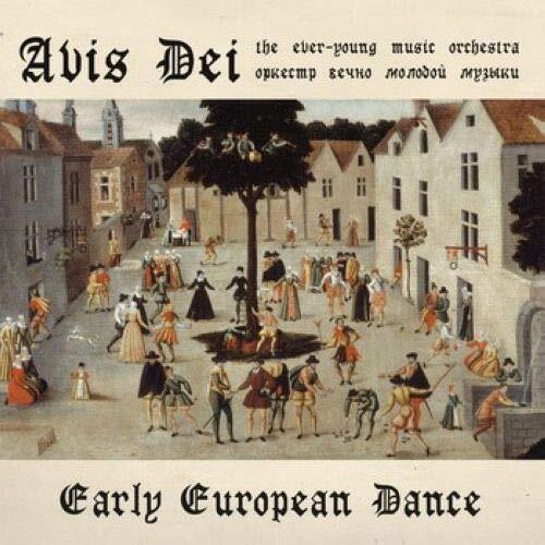 Avis Dei Early European Dance (CD)