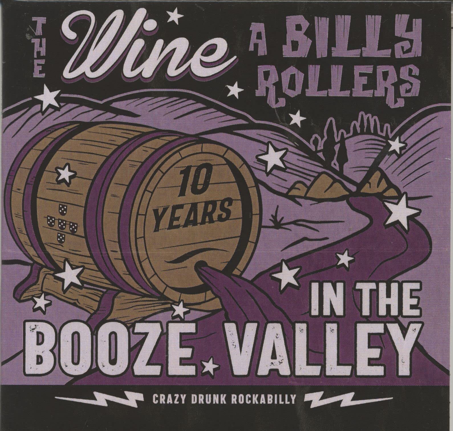 The Wine A Billy Ro The Wine A Billy Rollers: 10 Years In The Booze Valley (CD)