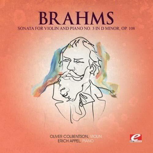 Johannes Brahms SONATA FOR VIOLIN AND PIANO NO. 3 IN D MINOR, OP. 108 (CD)