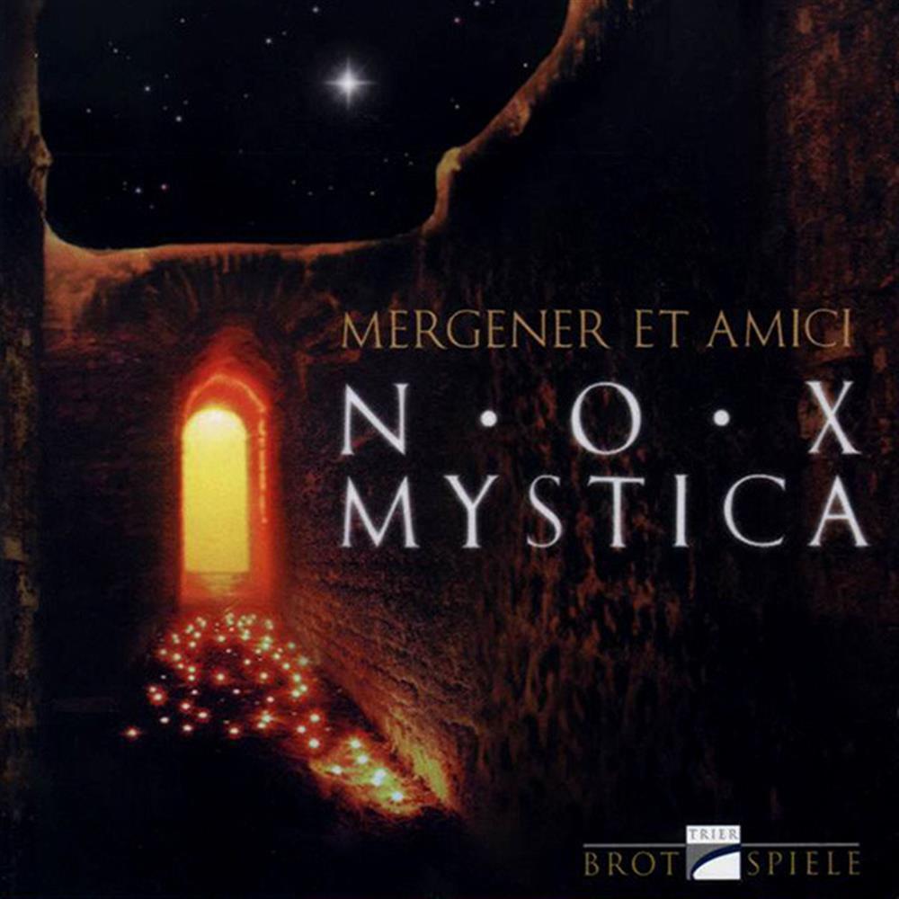 Nox Mystica - Mergener Et Amici (Audio CD)