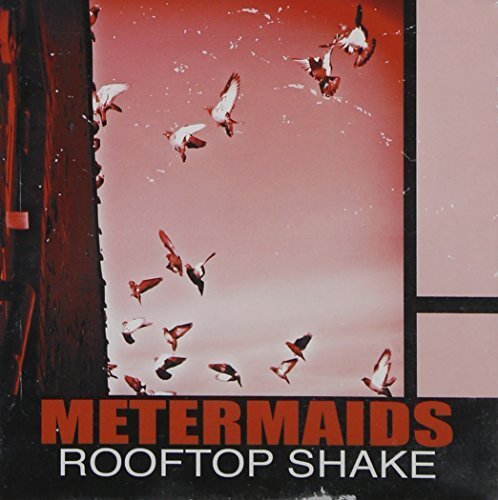 Metermaids Rooftop shake (CD) Album