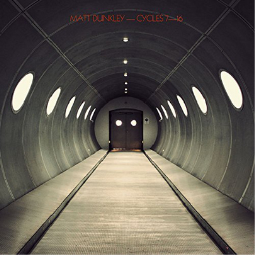 Matt Dunkley Matt Dunkley: Cycles 7-16 (Vinyl LP) 12" Album