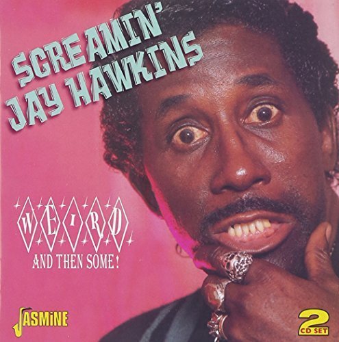Screamin' Jay Hawkins Weird and then some! (CD) Album