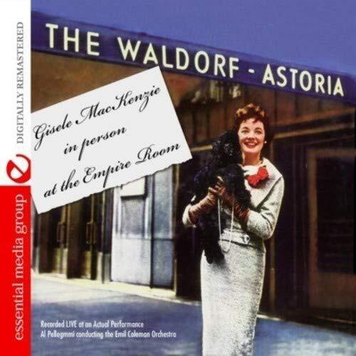 Gisele MacKenzie In Person At The Empire Room (Digitally Remastered) (CD)