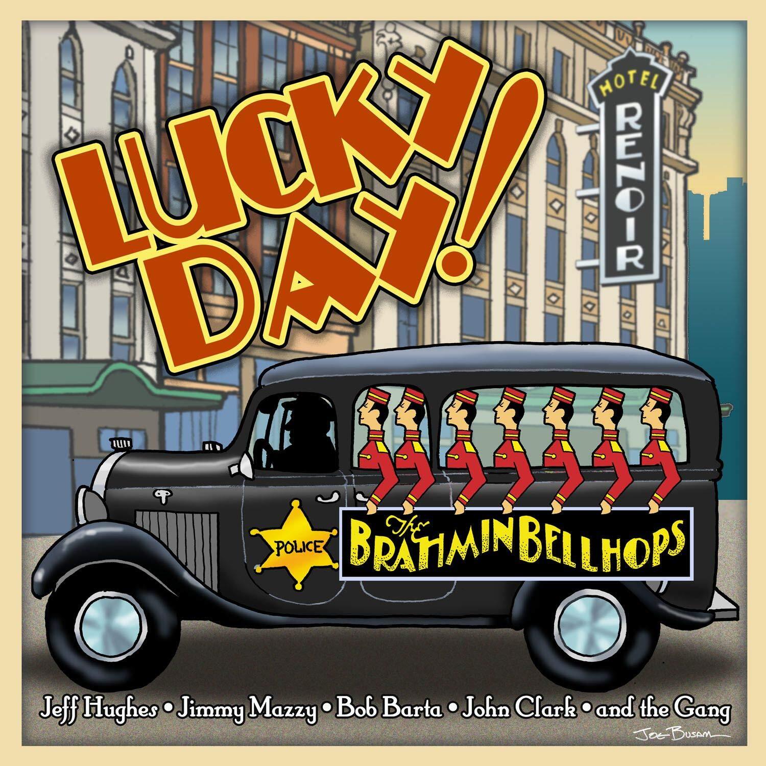 Brahmin Bellhops Lucky Day (CD)
