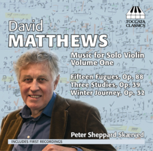 David Matthews David Matthews: Music for Solo Violin - Volume 1 (CD) Album
