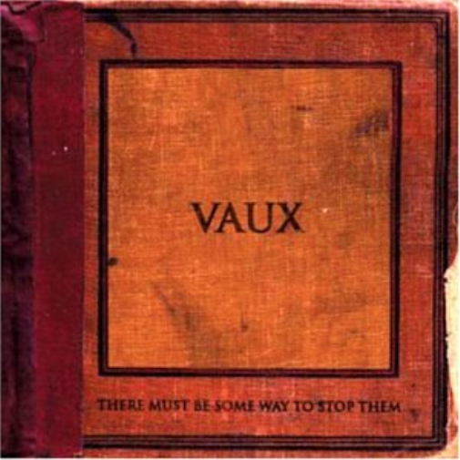 Vaux There Must Be Some Way to Stop Them (CD)
