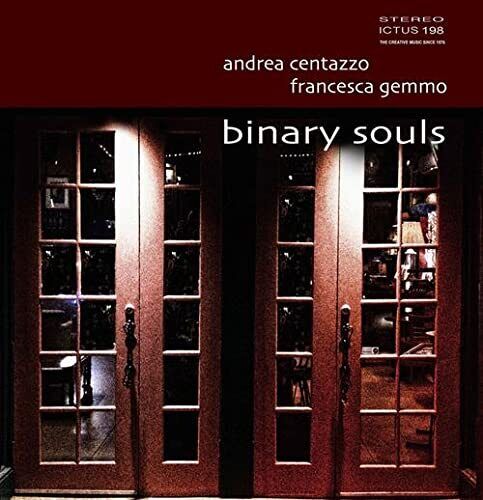 Centazzo, Andrea / Gemmo, Francesca Binary Souls (CD)