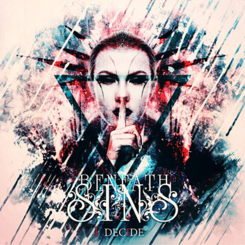 Beneath My Sins I Decide (CD) Album