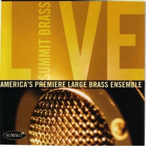SUMMIT BRASS Summit Brass Live (CD)
