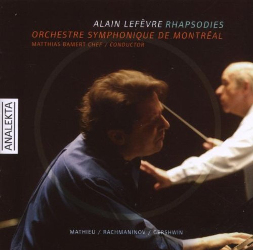 Alain Lefevre Alain Lefevre: Rhapsodies (CD) Album