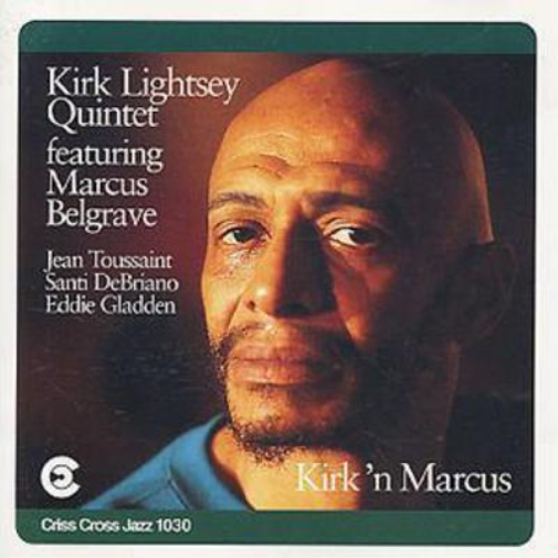 Kirk Lightsey Quintet Kirk 'N Marcus (CD) Album