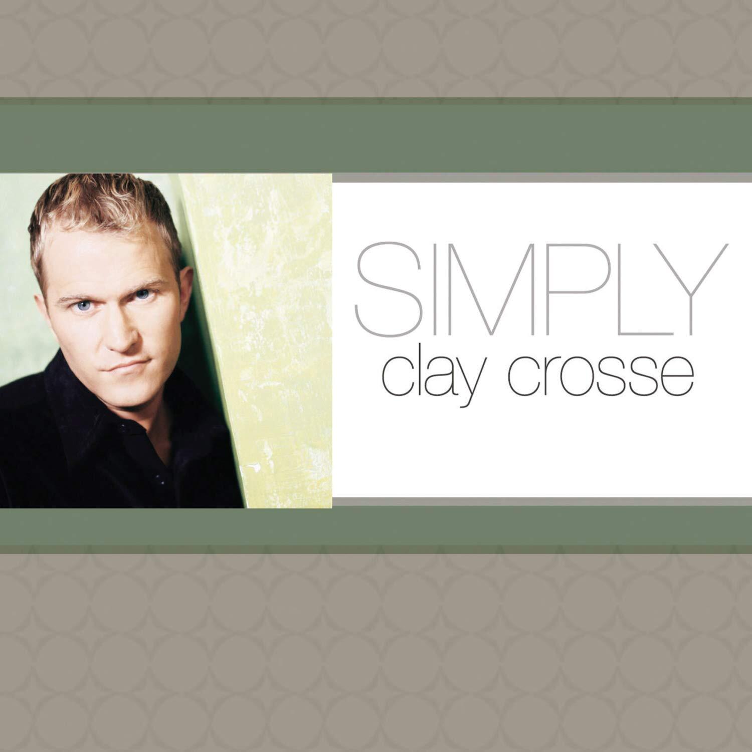 Clay Crosse Simply Clay Crosse (CD)