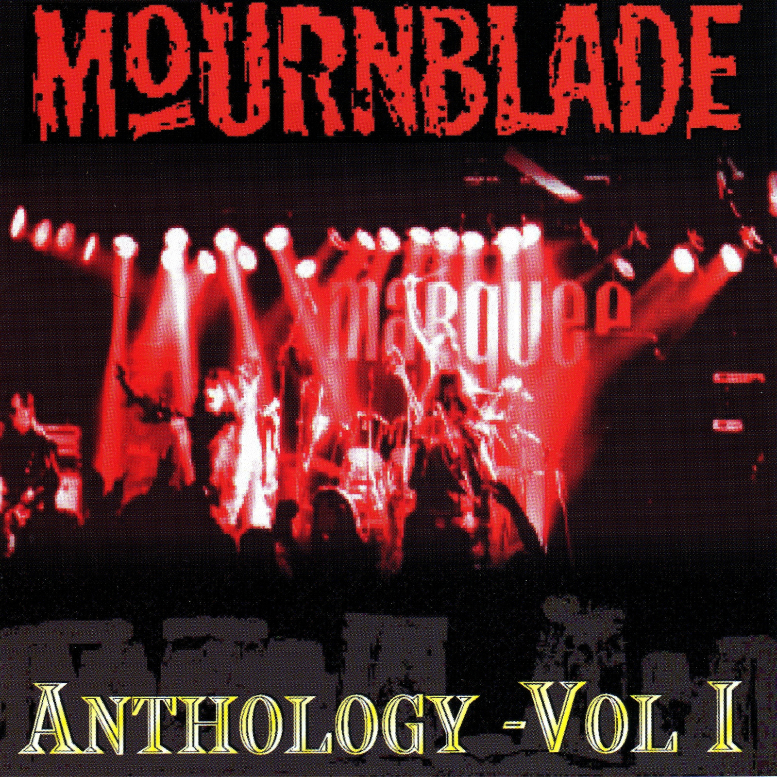 Mournblade Anthology - Volume 1 (CD) Album