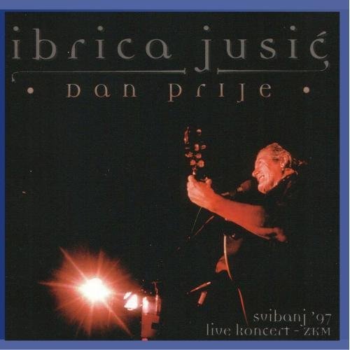 Ibrica Jusic Dan Prije CD 1 (CD)