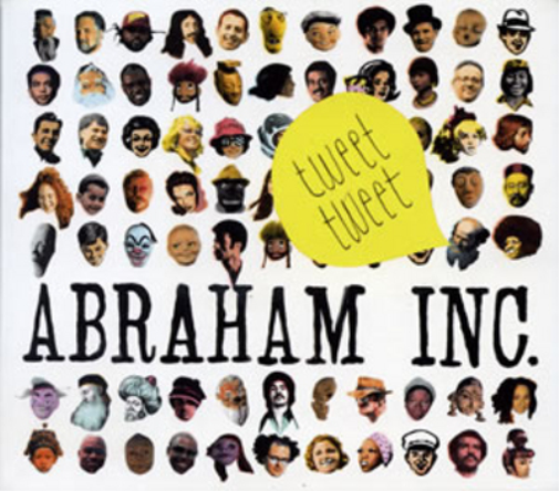Abraham Inc. Tweet Tweet (CD) Album