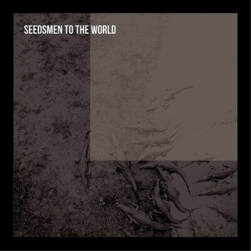 Seedsmen to the World Seedsmen to the World (Vinyl LP) 12" Album