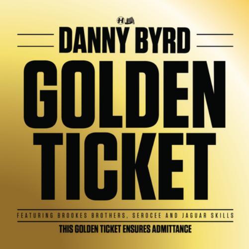 Danny Byrd Golden Ticket (CD) Album