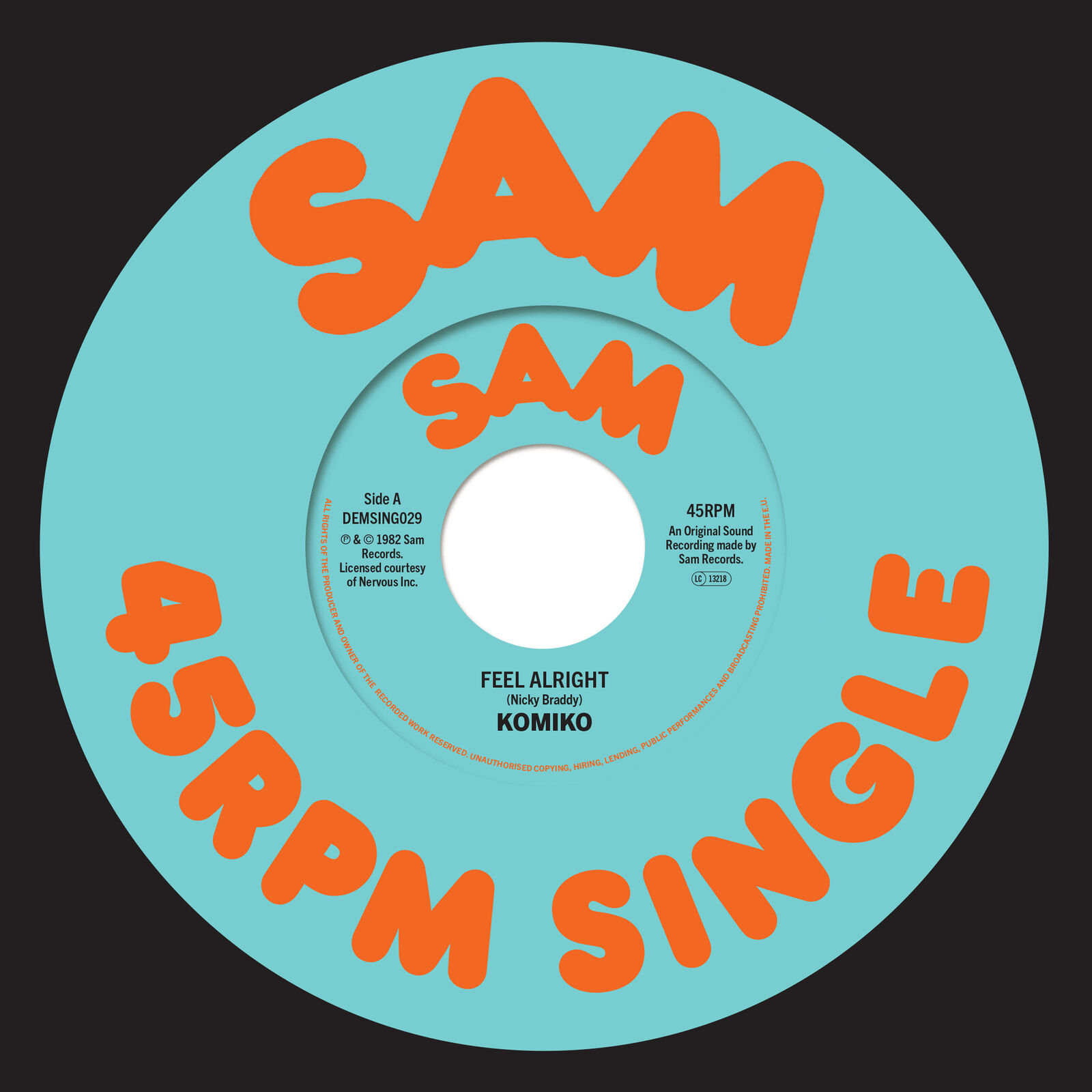 Komiko Feel Alright/Feel Alright (Instrumental) (Vinyl LP) 7" Single