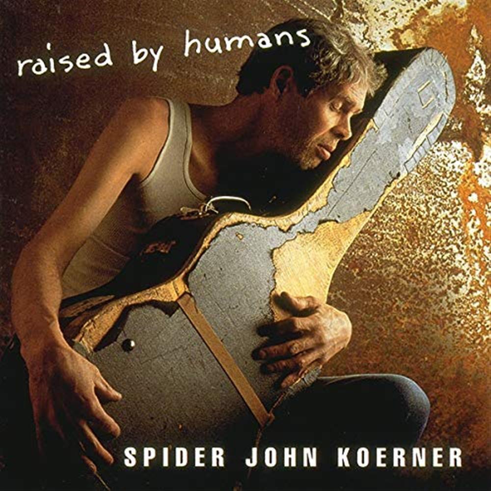 Raised By Humans - Spider John Koerner (Audio cd)