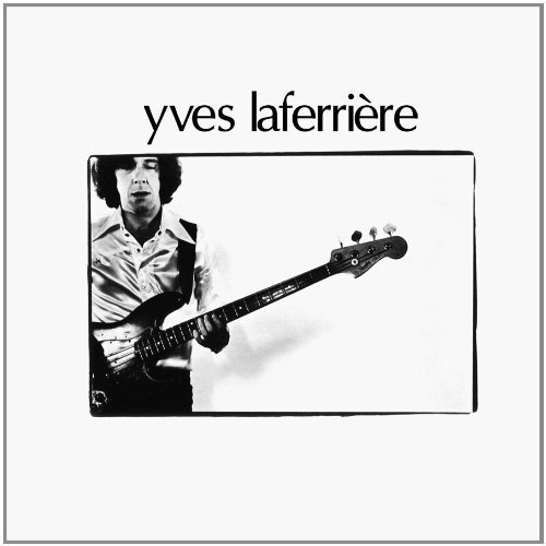 Yves Laferriere Yves Laferriere 1978 (CD)