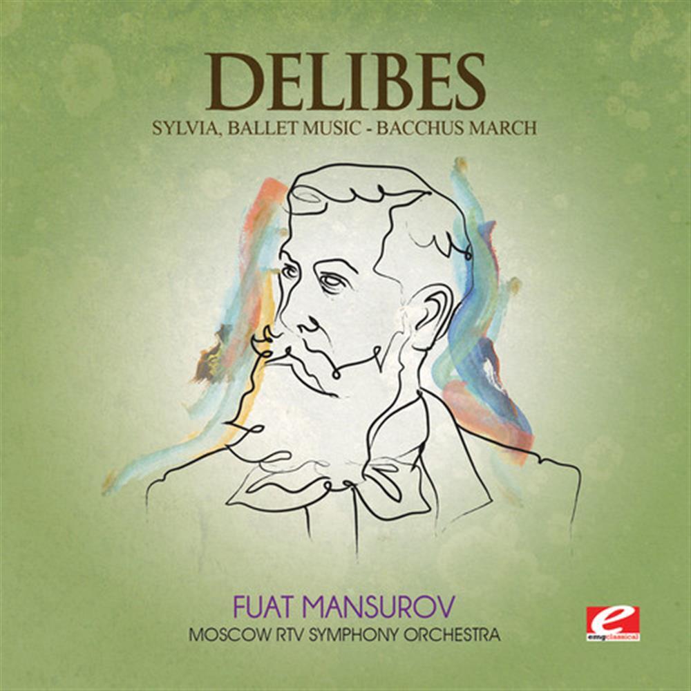Sylvia / Bacchus March - Leo Delibes (Audio Cd)