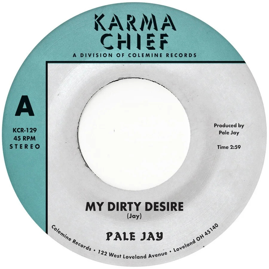 Pale Jay My Dirty Desire/Dreaming in Slow Motion (Vinyl LP)