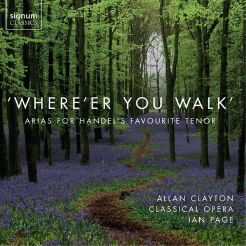 George Frideric Hande Where'er You Walk: Arias for Handel's Favourite Teno (CD)