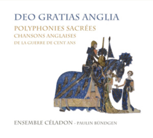 Ensemble Celadon Deo Gratias Anglia (CD) Album