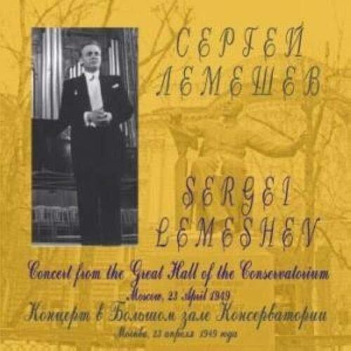 Various authors Lemeshev. Concert from the Great hall of the Moscow Conserv (CD)