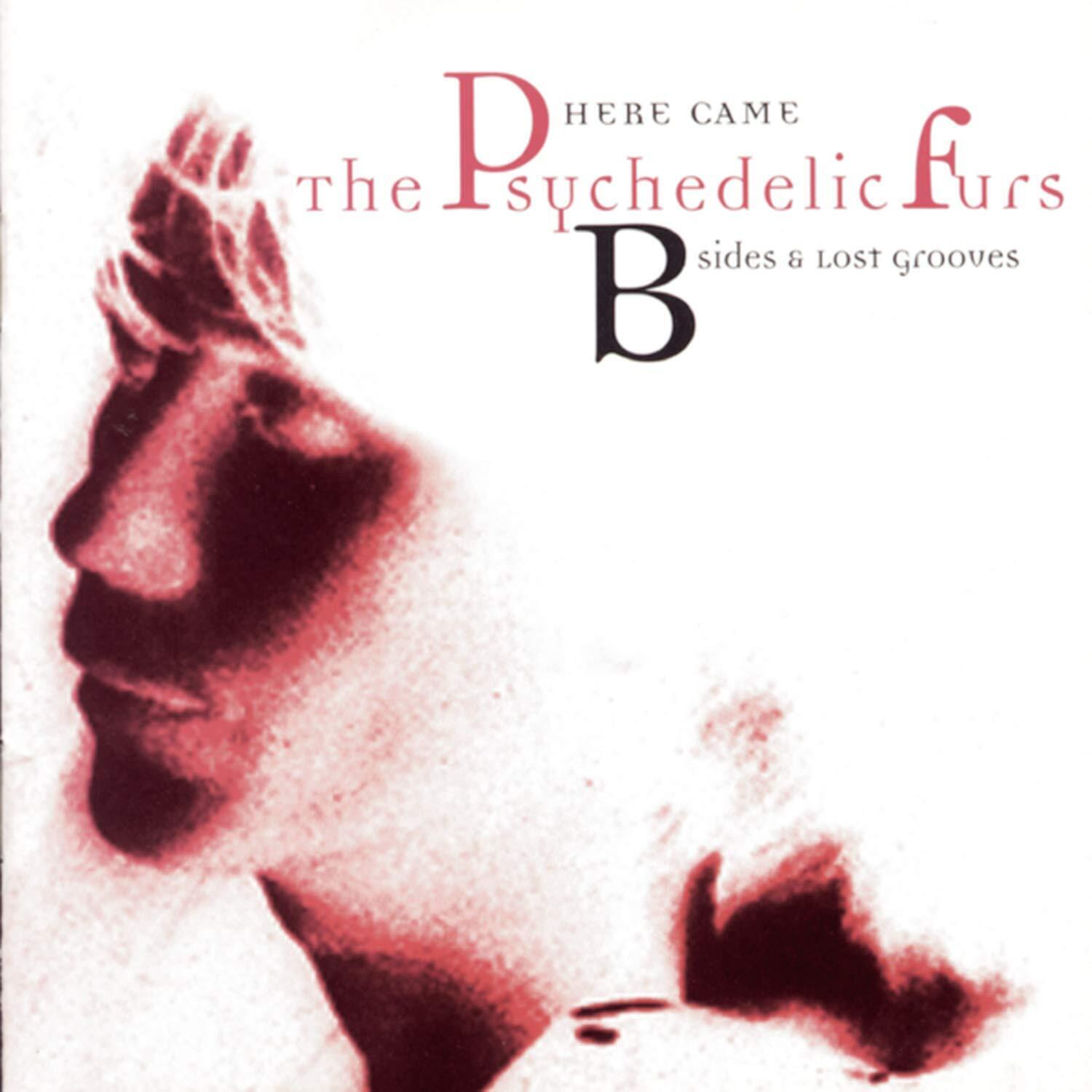 The Psychedelic Furs B SIDES & LOST GROOVES (CD)