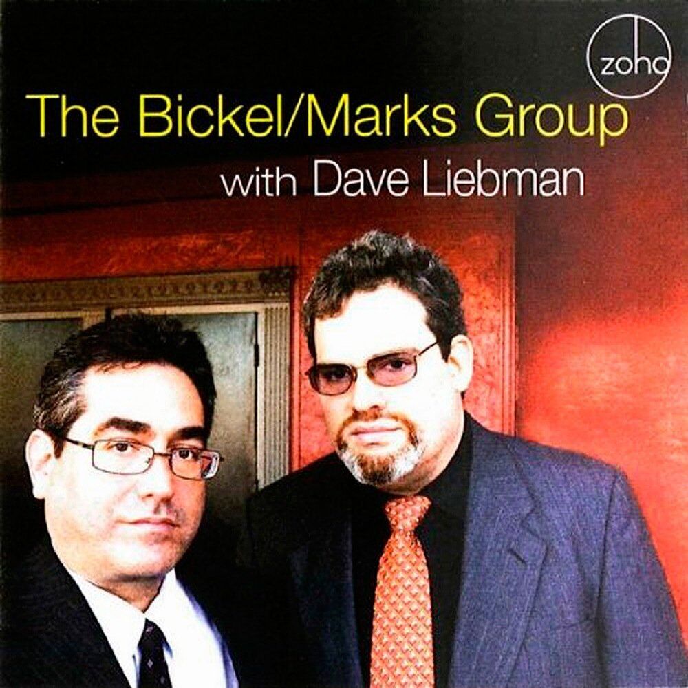 Bickel and Marks Group The Bickel/Marks Group With Dave Liebman (CD)