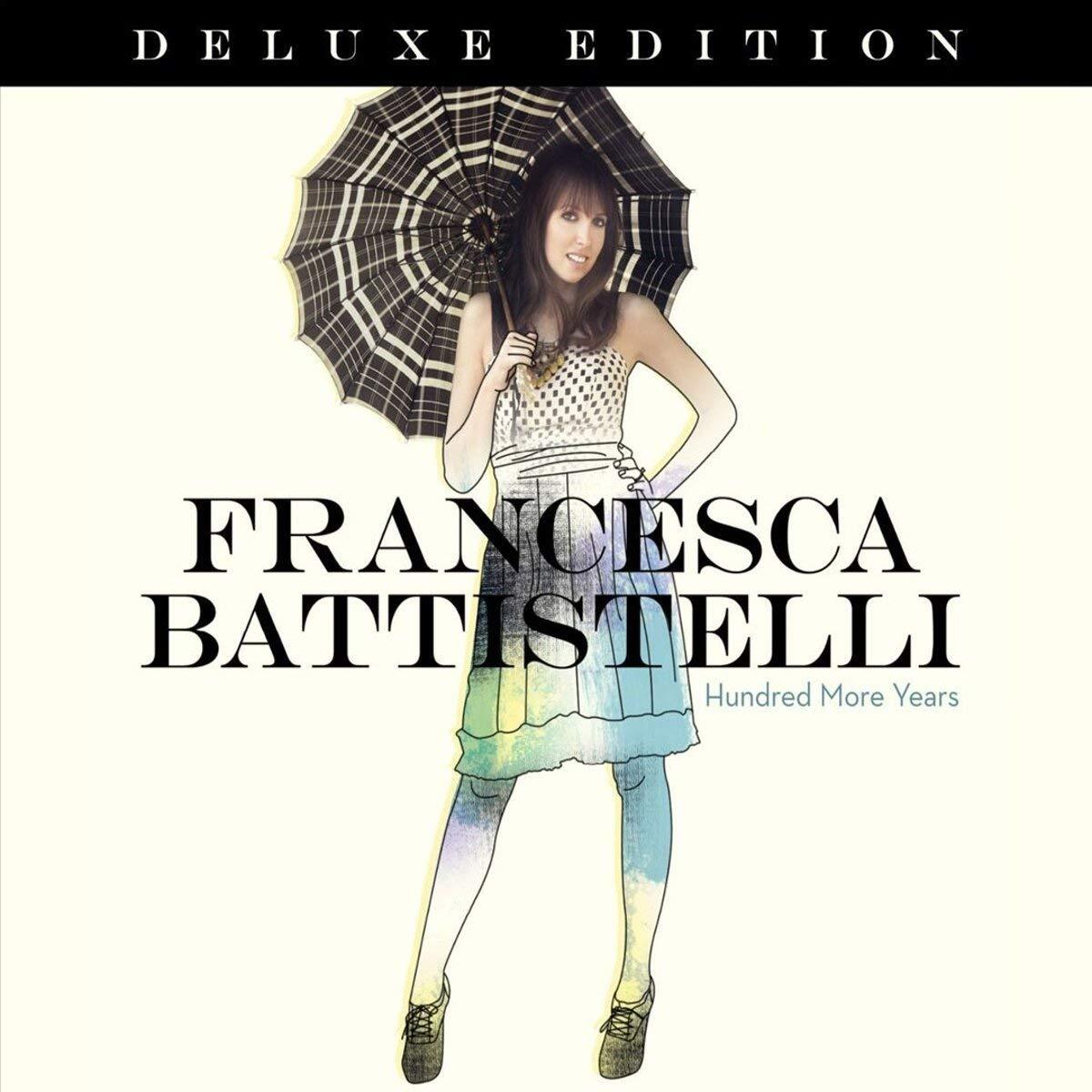 Francesca Battistelli Francesca Battistelli - Hundred More Years (CD)