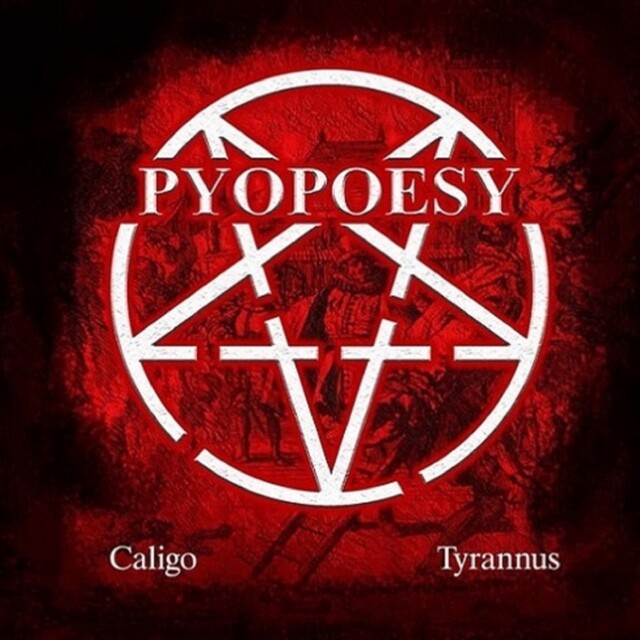 Pyopoesy Caligo/Tyrannus (CD) Album