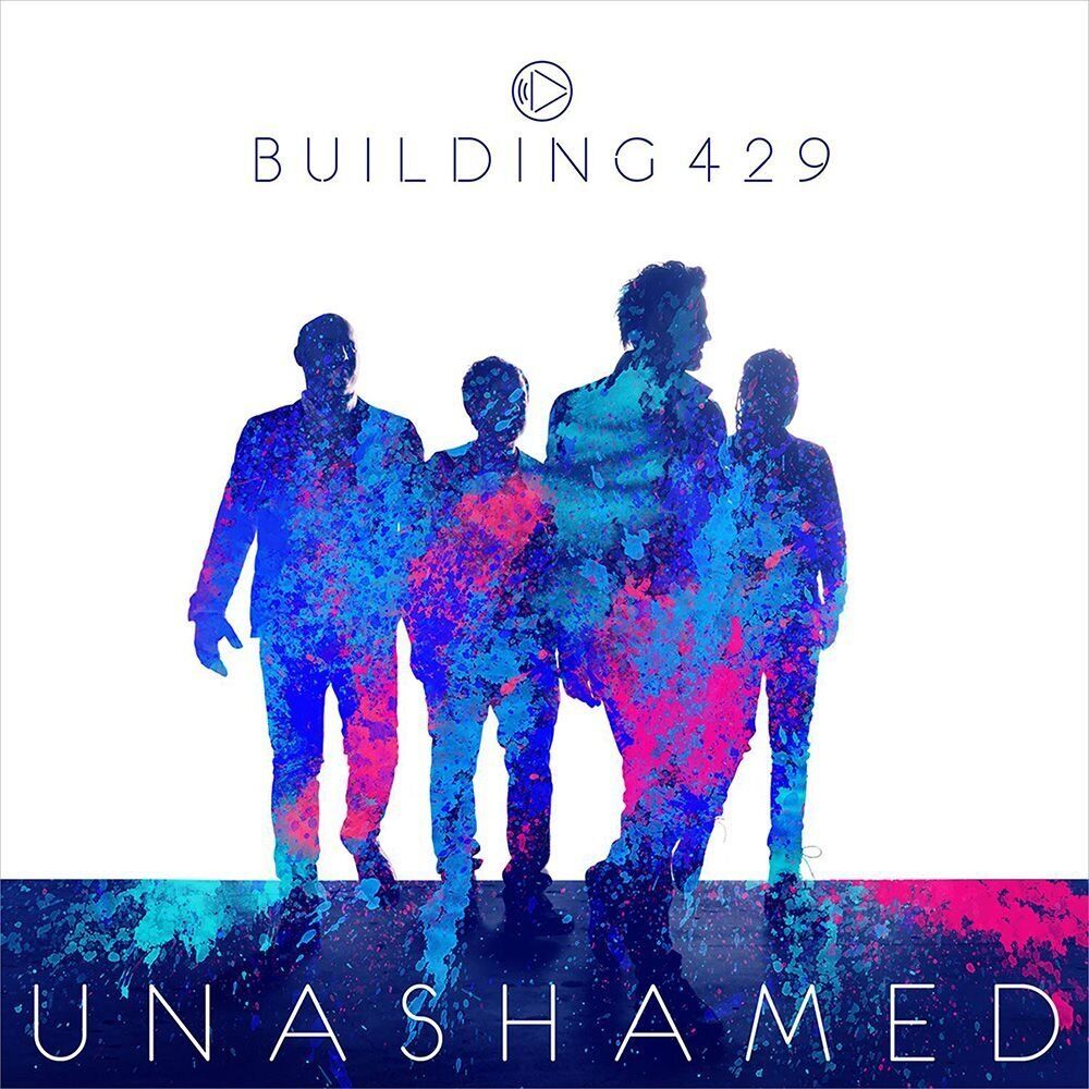 Building 429 Unashamed (CD)