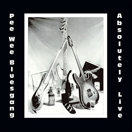Pee Wee Bluesgang Absolutley Live (CD) Album