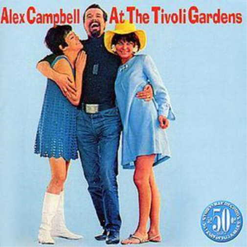 Alex Campbell At the Tivoli Gardens (CD) Album