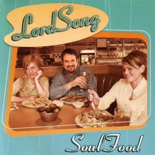 Lordsong Soul Food (CD)