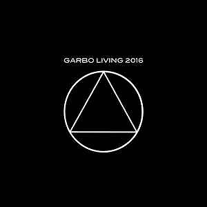 B566T092 Lp - Garbo  Garbo Living 2016 Limited Edition, Numbered