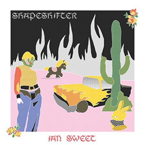 Ian Sweet Shapeshifter (Cassette)