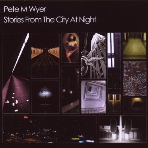 Pete Wyer Stories from the City at Night (CD)