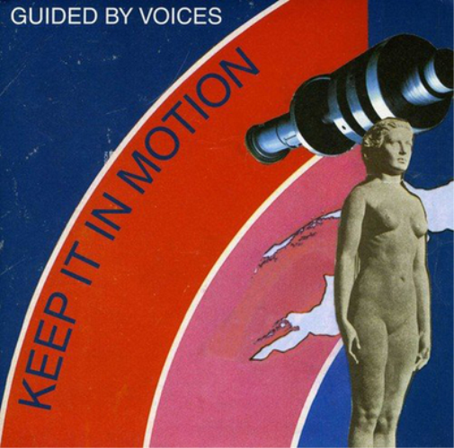 Guided By Voices Keep It in Motion (Vinyl LP) 7" Single