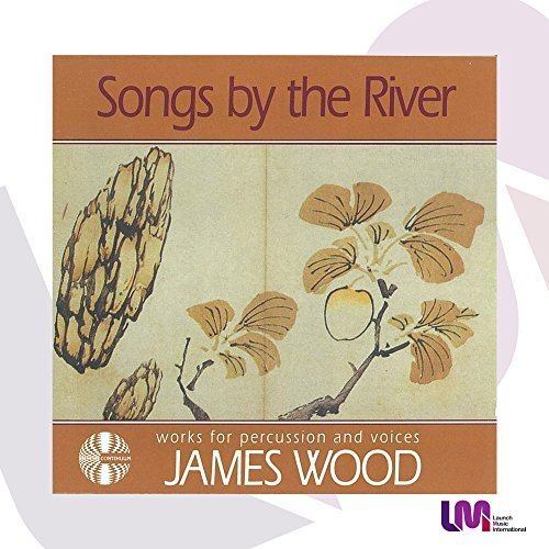 James Wood Songs By the River (CD) Album