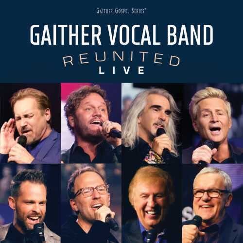 Gaither Vocal Band Gaither Vocal Band - Ruenited Live (CD)