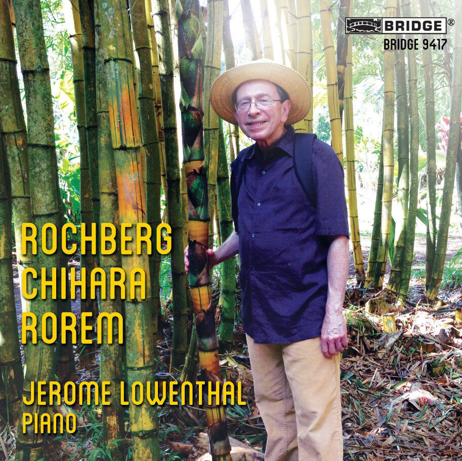 George Rochberg Rochberg/Chihara/Rorem: Jerome Lowenthal (CD) Album