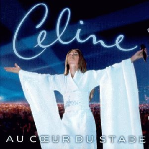 Céline Dion Au Coeur Du Stade (CD)