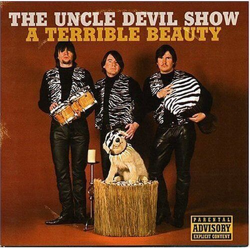 The Uncle Devil Show A Terrible Beauty (CD)